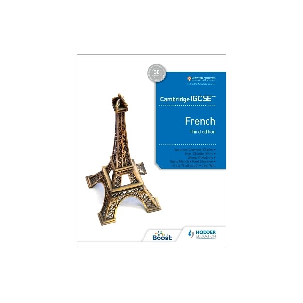 CAMBRIDGE IGCSE (TM) FRENCH STUDENT BOOK THIRD EDITION