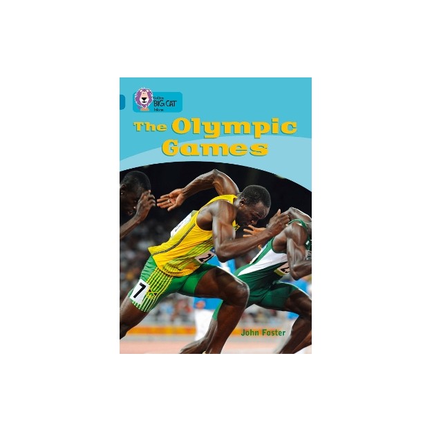 COLLINS BIG CAT : THE OLYMPIC GAMES BAND 13/TOPAZ: BAND 13/TOPAZ PHASE 7, BK. 4 PB