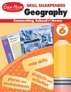 SKILL SHARPENERS: GEOGRAPHY, GRADE 6 WORKBOOK (STUDENT) (SKILL SHARPENERS GEOGRAPHY)