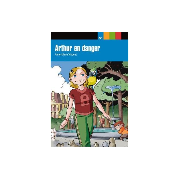 LJA 1: ARTHUR EN DANGER