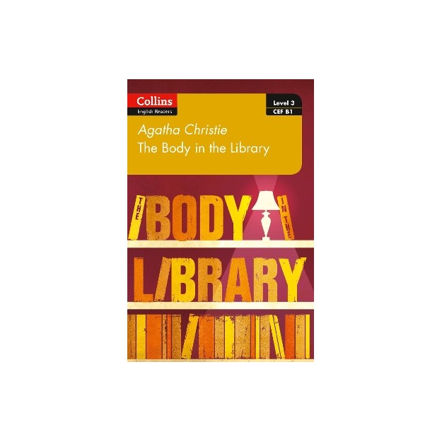 COLLINS ENGLISH READERS 3: THE BODY IN THE LIBRARY  PB