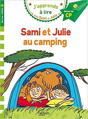 JAPPRENDS A LIRE AVEC SAMI ET JULIE 2: SAMI ET JULIE AU CAMPING MILLIEU DE CP