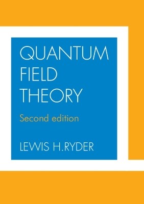 QUANTUM FIELD THEORY 2ND ED