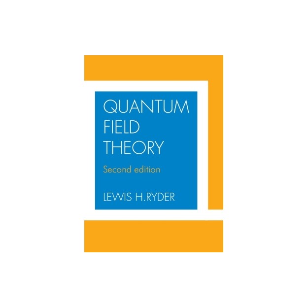 QUANTUM FIELD THEORY 2ND ED