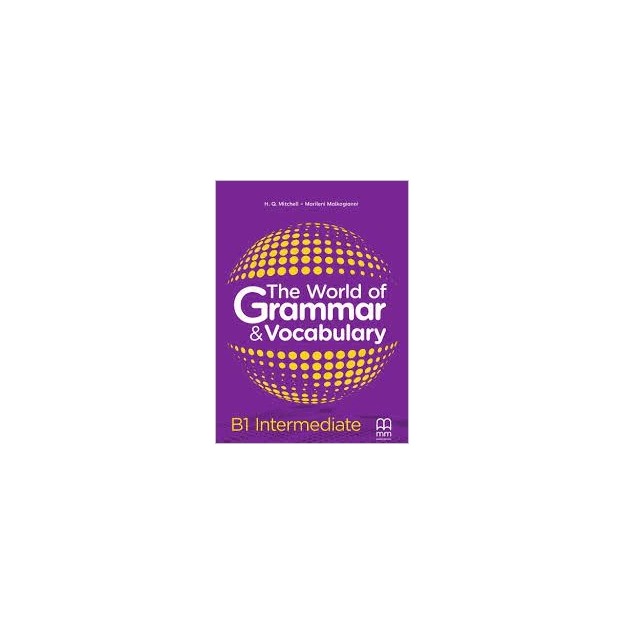 THE WORLD OF GRAMMAR   VOCABULARY B1