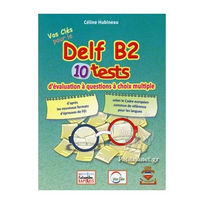 VOS CLES DELF B2 10 TESTS
