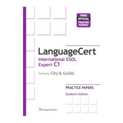 LANGUAGECERT INTERNATIONAL ESOL EXPERT C1 PRACTICE TESTS SB (FORMELY CITY   GUILDS)