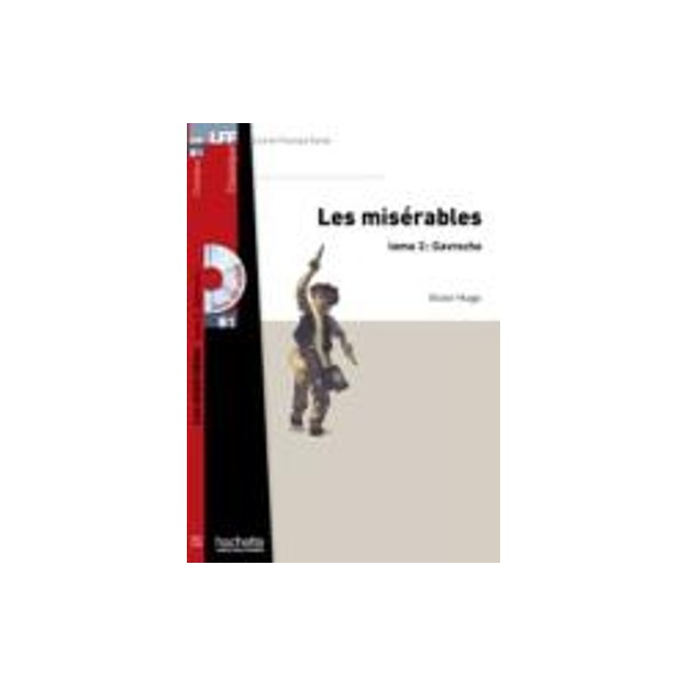 LFF CLASSIQUES: LES MISERABLES TOME 3: GAVROCHE B1 (+ AUDIO CD)