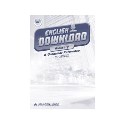ENGLISH DOWNLOAD A2 GLOSSARY