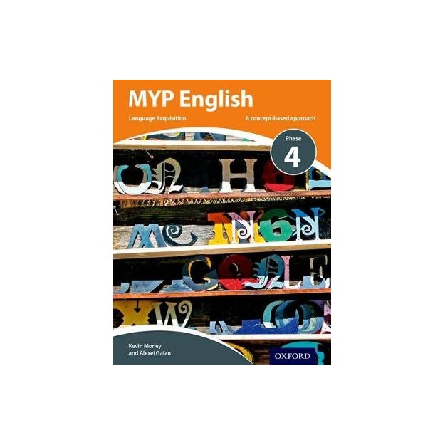MYP ENGLISH LANGUAGE ACQUISITION PHASE 4