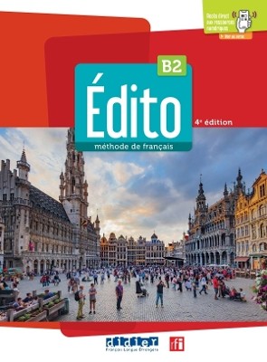 EDITO B2 METHODE (+DIDIERFLE-APP.) 4TH ED