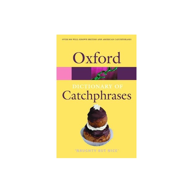 OXFORD DICTIONARIES : CATCHPHRASES  PB B