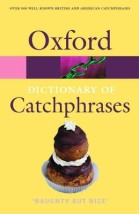 OXFORD DICTIONARIES : CATCHPHRASES PB B