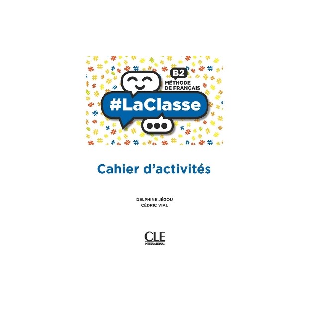 #LA CLASSE B2 CAHIER