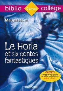BIBLIOCOLLEGE : LE HORLA ET SIX CONTES FANTASTIQUES