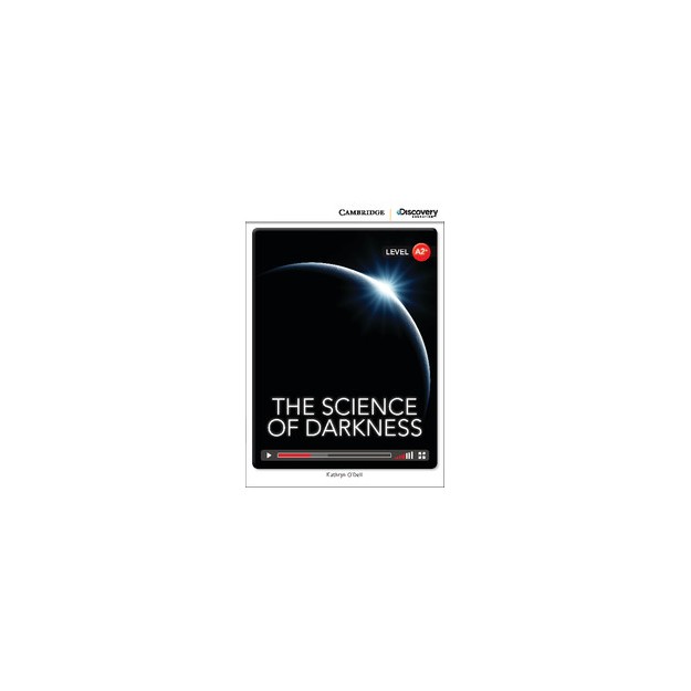CAMBRIDGE DISCOVERY EDUCATION A2: THE SCIENCE OF DARKNESS (+ ONLINE ACCESS)