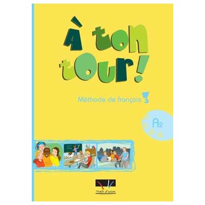 A TON TOUR 3 A2 METHODE
