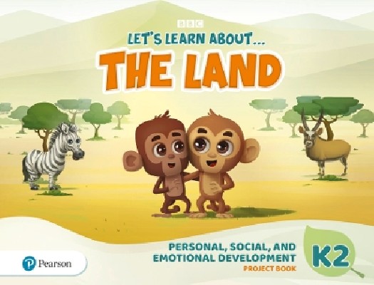 LETS LEARN ABOUT... THE LAND - JOURNEYS 2 PERSONAL, SOCIAL   EMOTIONAL DEVEL/ PROJECT BOOK SB