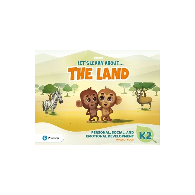 LETS LEARN ABOUT... THE LAND - JOURNEYS 2 PERSONAL, SOCIAL   EMOTIONAL DEVEL/ PROJECT BOOK SB