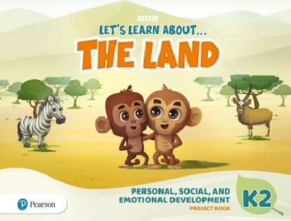 LETS LEARN ABOUT... THE LAND - JOURNEYS 2 PERSONAL, SOCIAL   EMOTIONAL DEVEL/ PROJECT BOOK SB