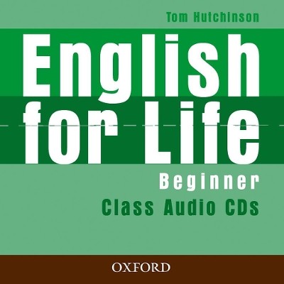 ENGLISH FOR LIFE BEGINNER CLASS AUDIO CDS