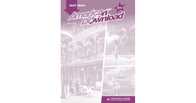 AMERICAN DOWNLOAD B1+ TEST