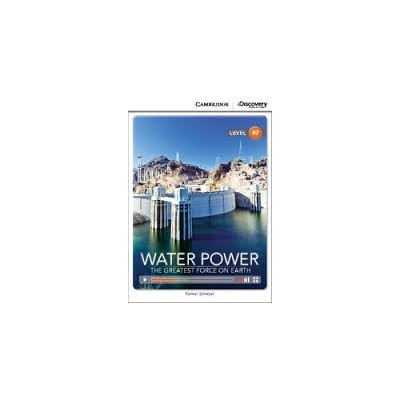 CAMBRIDGE DISCOVERY EDUCATION B2: WATER POWER - THE GREATEST FORCE ON EARTH (+ ONLINE ACCESS)