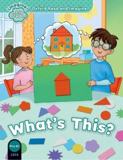 OXFORD READ   IMAGINE EARLY STARTER: WHATS THIS?