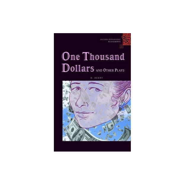 OBW PLAYSCRIPTS 2: ONE THOUSAND DOLLARS AND OTHER PLAYS @ - SPECIAL OFFER AND OTHER PLAYS @