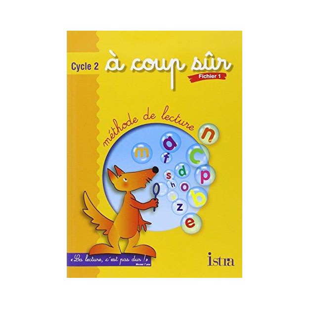 A COUP SUR: METHODE DE LECTURE, CYCLE 2, FICHIER 1