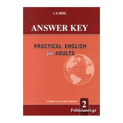 PRACTICAL ENGLISH FOR ADULTS 2 ANSWER KEY