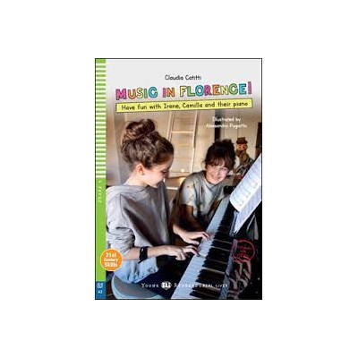 MUSIC IN FLORENCE! (+ DOWNLOADABLE MULTIMEDIA)