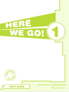 HERE WE GO 1 TCHRS TEST