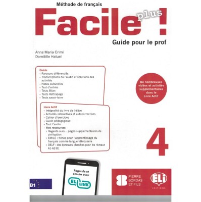 FACILE PLUS 4 GUIDE PEDAGOGIQUE (+ CD)