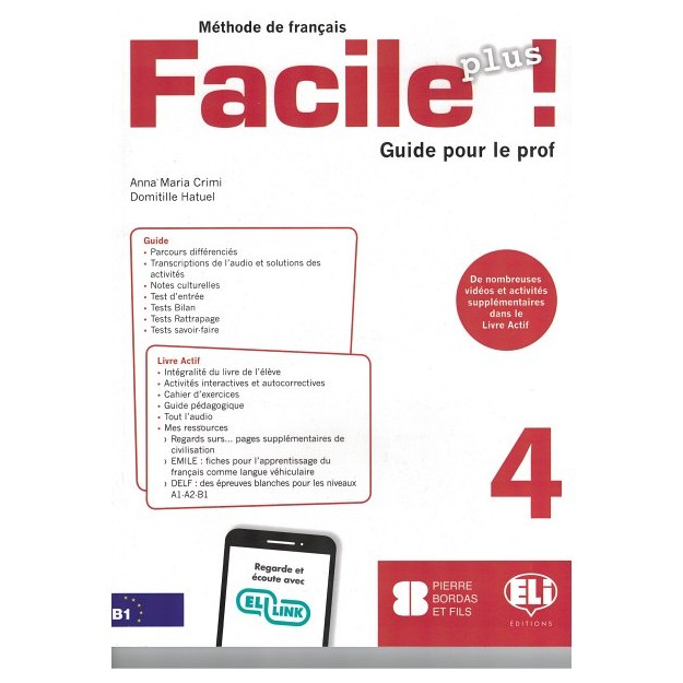FACILE PLUS 4 GUIDE PEDAGOGIQUE (+ CD)