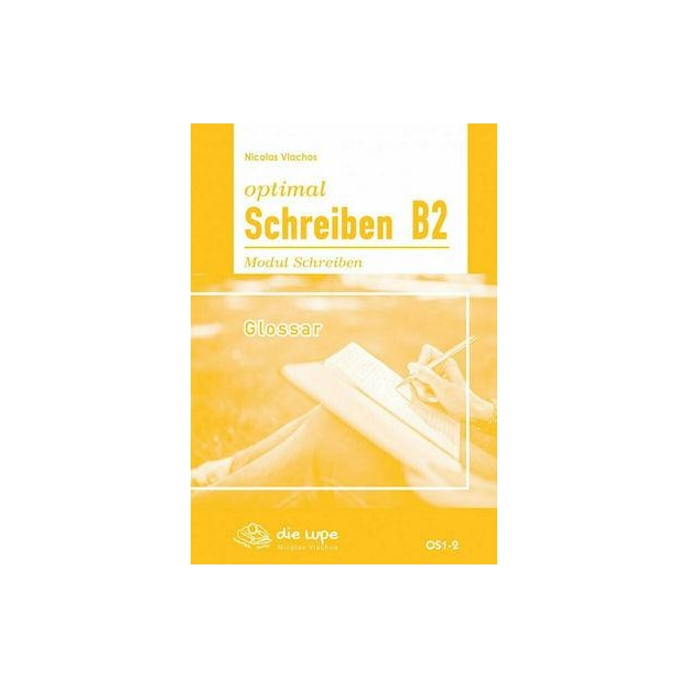 OPTIMAL SCHREIBEN B2 GLOSSAR