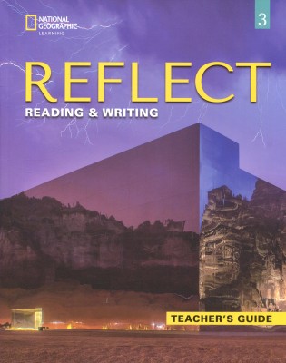 REFLECT READING   WRITING 3 TCHRS GUIDE