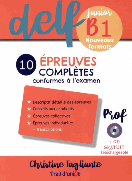 DELF JUNIOR B1 10 EPREUVES COMPLETES PROFESSEUR