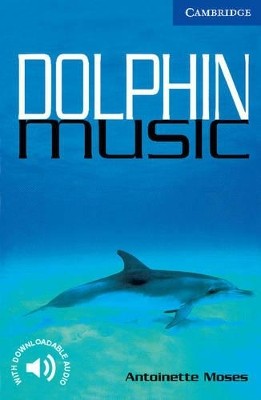 CER 5: DOLPHIN MUSIC (+ DOWNLOADABLE AUDIO) PB