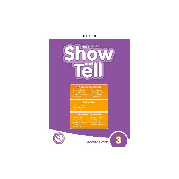 OXFORD SHOW AND TELL 3 TCHRS PACK 2ND ED