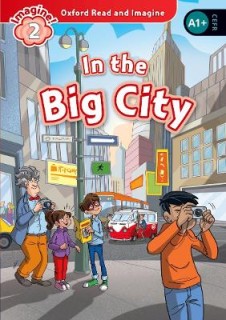 OXFORD READ   IMAGINE 2: IN THE BIG CITY