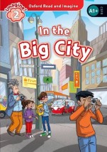 OXFORD READ IMAGINE 2: IN THE BIG CITY
