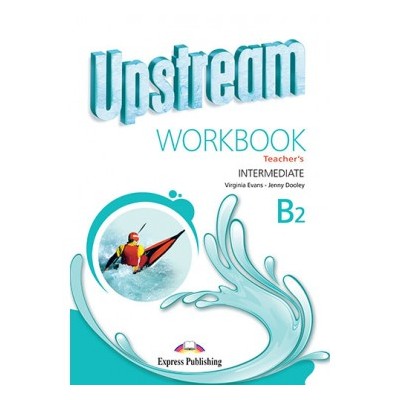 UPSTREAM B2 INTERMEDIATE TCHRS WB 2015