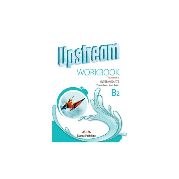 UPSTREAM B2 INTERMEDIATE TCHRS WB 2015