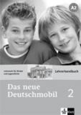 DAS NEUE DEUTSCHMOBIL 2 A2 LEHRERHANDBUCH