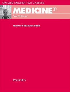 OXFORD ENGLISH FOR CAREERS : MEDICINE 1 TCHRS