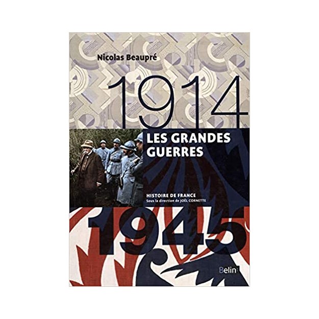 LES GRANDES GUERRES (1914-1945)