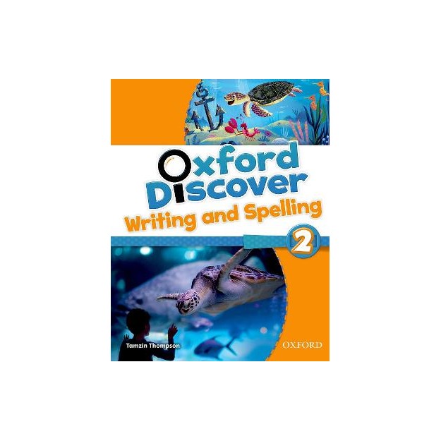 OXFORD DISCOVER 2 WRITING   SPELLING BOOK