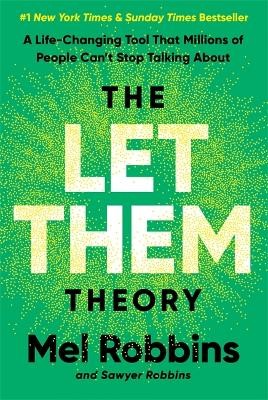 THE LET THEM THEORY