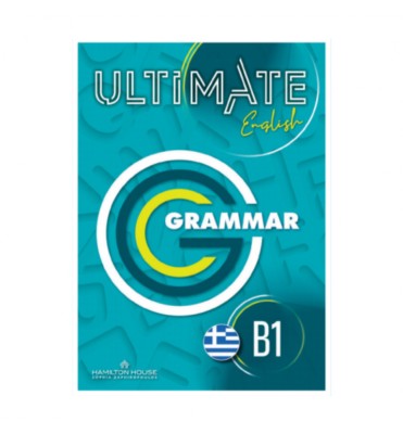 ULTIMATE ENGLISH B1 GRAMMAR GREEK WITH KEY